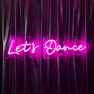 Neon Sign - Let's Dance